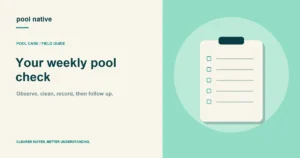 Your weekly pool check: original Pool Native explanatory illustration.